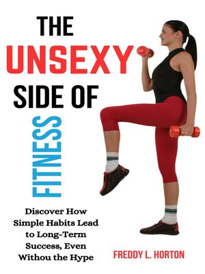 cover image of The Unsexy Side of Fitness